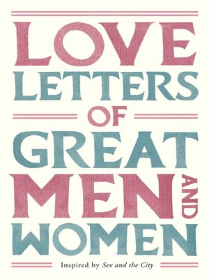 cover image of Love Letters of Great Men and Women